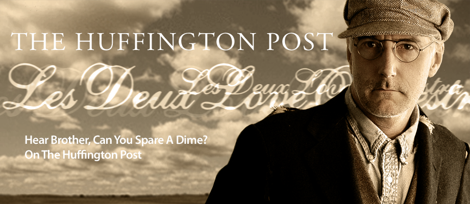 Hear Les Deux Love Orchestra's Brother Can You Spare A Dime? on The Huffington Post